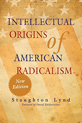 Intellectual Origins of American Radicalism [Hardcover]