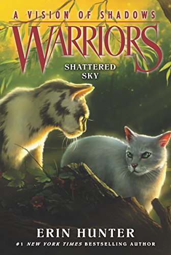 Warriors A Vision of Shadows 3 Shattered Sky [Paperback]