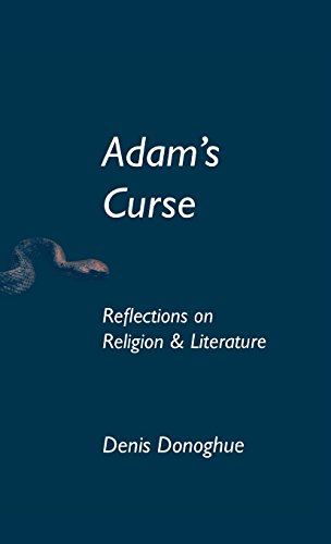Adam's Curse Reflections on Religion and Literature [Hardcover]