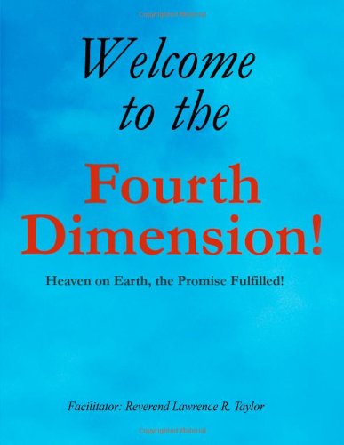 Welcome to the Fourth Dimension [Paperback]