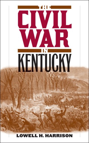 The Civil War In Kentucky [Paperback]