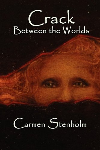 Crack Between The Worlds [Paperback]
