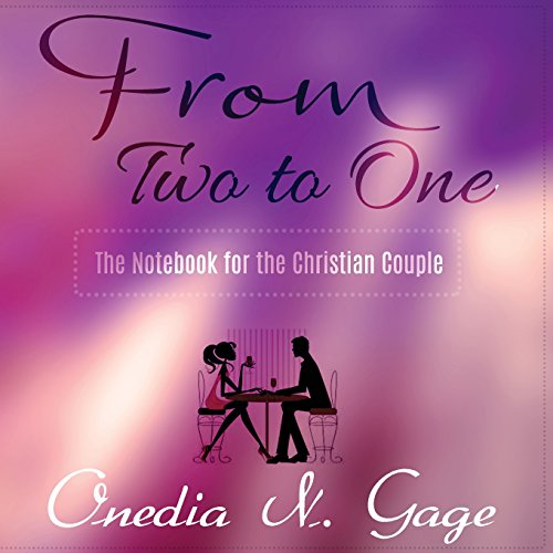 From Two To One The Notebook For The Christian Couple [Paperback]