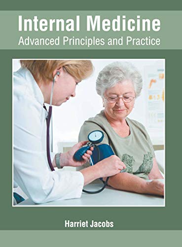 Internal Medicine Advanced Principles and Practice [Hardcover]