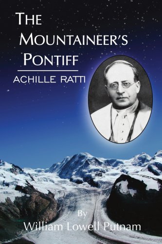 Mountaineer's Pontiff  Achille Ratti [Unknown]