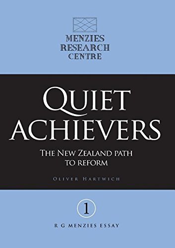 Quiet Achievers The New Zealand Path To Reform [Paperback]