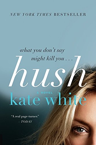 Hush A Novel [Paperback]