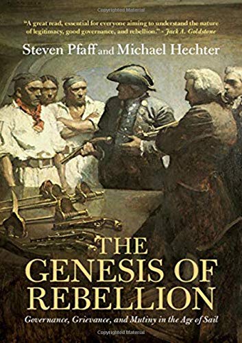 The Genesis of Rebellion Governance, Grievance, and Mutiny in the Age of Sail [Hardcover]