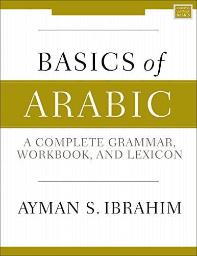 Basics of Arabic A Complete Grammar, Workbook, and Lexicon [Paperback]