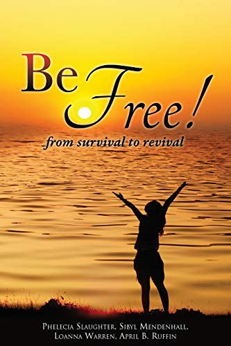 Be Free [Paperback]