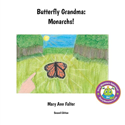 Butterfly Grandma  Monarchs [Paperback]