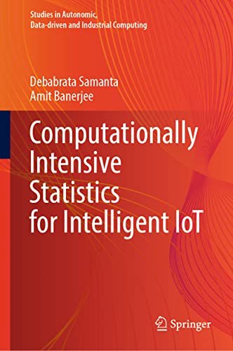 Computationally Intensive Statistics for Intelligent IoT [Hardcover]