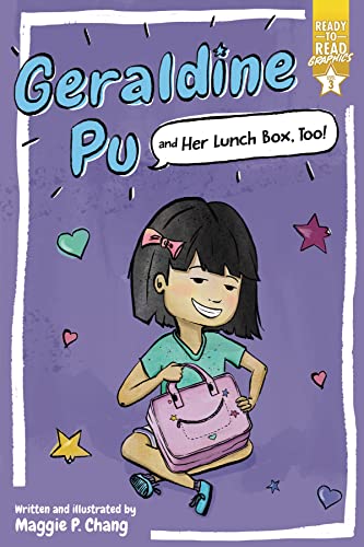 Geraldine Pu and Her Lunch Box, Too Ready-to-Read Graphics Level 3 [Hardcover]