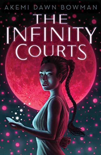The Infinity Courts [Paperback]