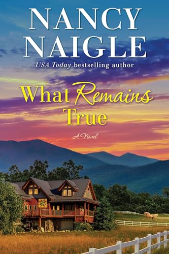 What Remains True A Novel [Paperback]