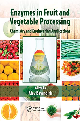 Enzymes in Fruit and Vegetable Processing Chemistry and Engineering Application [Paperback]