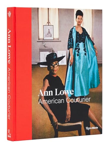 Ann Lowe American Couturier [Hardcover]