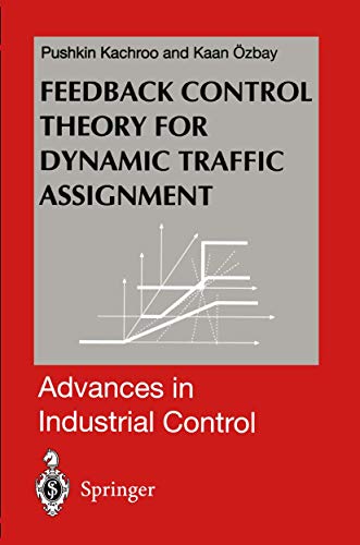 Feedback Control Theory for Dynamic Traffic Assignment [Paperback]