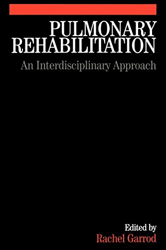 Pulmonary Rehabilitation A Multidisciplinary Approach [Paperback]