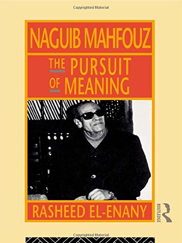 Naguib Mahfouz The Pursuit of Meaning [Paperback]