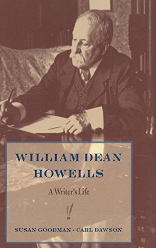 William Dean Howells A Writers Life [Hardcover]