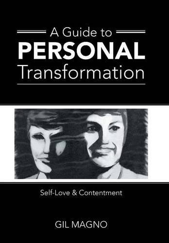 A Guide To Personal Transformation Self-Love & Contentment [Hardcover]