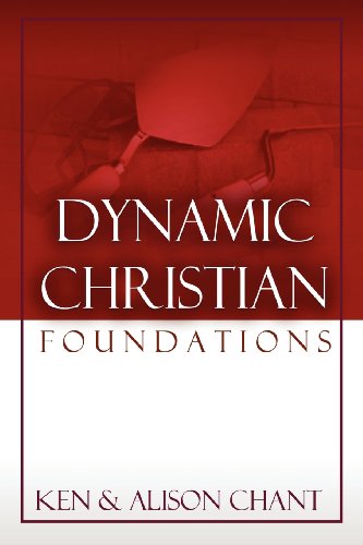 Dynamic Christian Foundations [Paperback]
