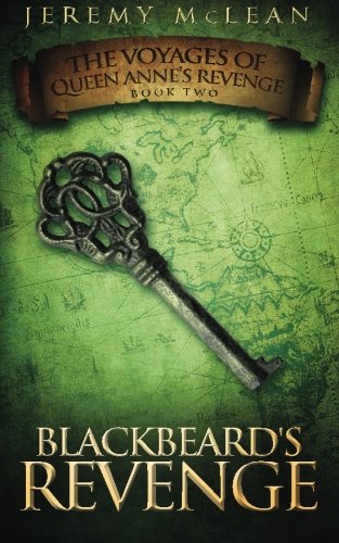 Blackbeard's Revenge Book 2 Of The Voyages Of Queen Anne's Revenge (volume 2) [Paperback]