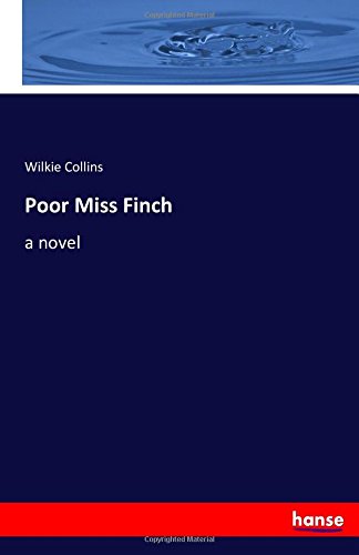 Poor Miss Finch A Novel [Paperback]