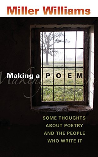 Making A Poem Some Thoughts About Poetry And The People Who Write It [Paperback]
