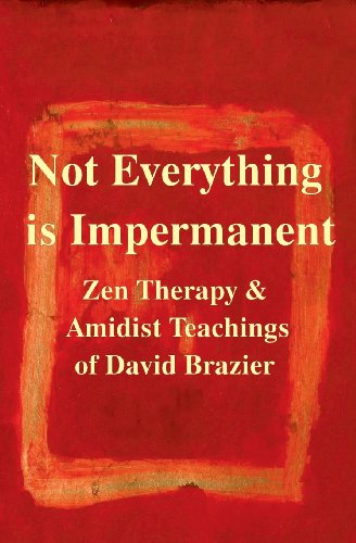 Not Everything Is Impermanent [Paperback]