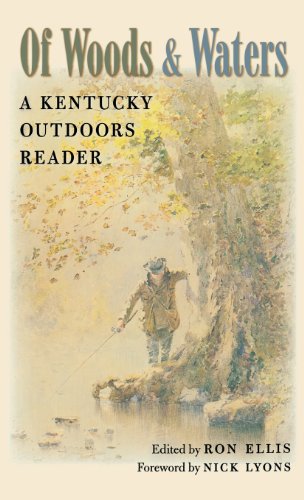 Of Woods And Waters A Kentucky Outdoors Reader [Hardcover]