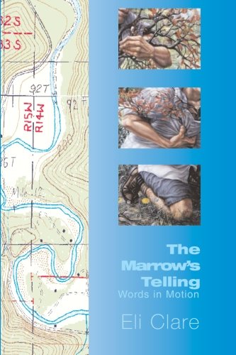 The Marrow's Telling Words In Motion [Paperback]