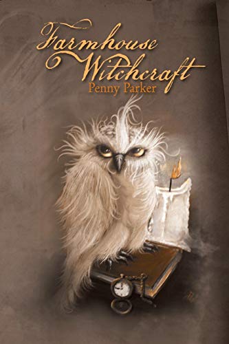 Farmhouse Witchcraft [Paperback]