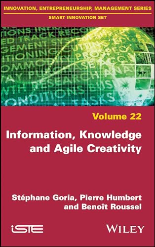 Information, Knowledge and Agile Creativity [Hardcover]