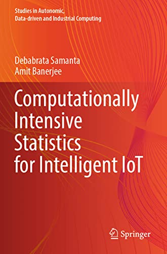 Computationally Intensive Statistics for Intelligent IoT [Paperback]