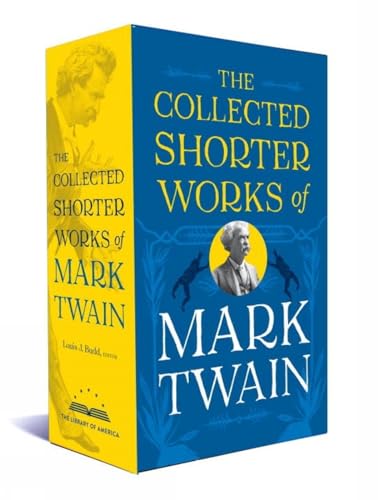 The Collected Shorter Works of Mark Twain A Library of America Boxed Set [Hardcover]