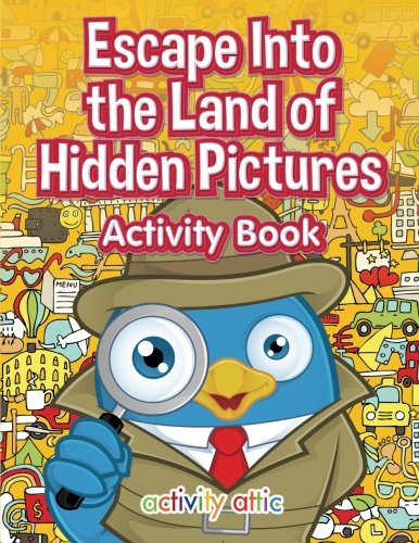 Escape into the Land of Hidden Pictures Activity Book [Paperback]