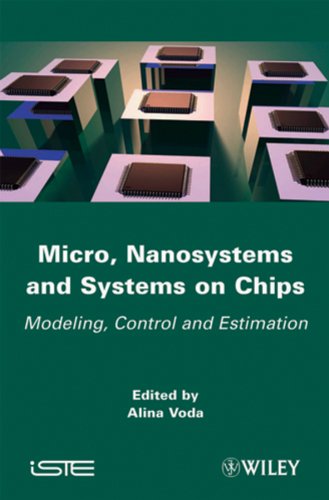 Micro, Nanosystems and Systems on Chips Modeling, Control, and Estimation [Hardcover]
