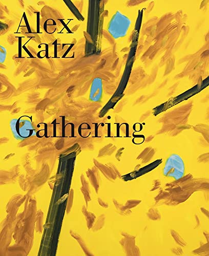 Alex Katz Gathering [Hardcover]