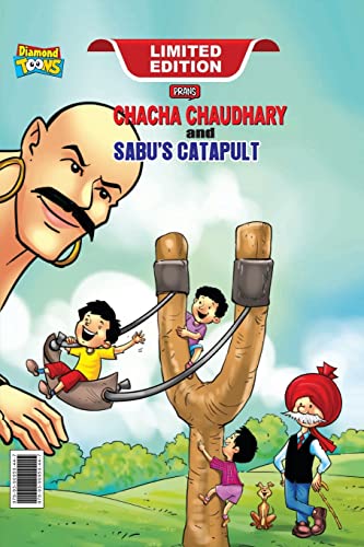 Chacha Chaudhary Aur Sabu Ki Gulel / Catapult