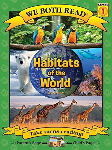 Habitats Of The World (we Both Read - Level 1 (quality)) [Paperback]