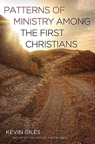 Patterns Of Ministry Among The First Christians Second Edition, Revised And Enl [Paperback]