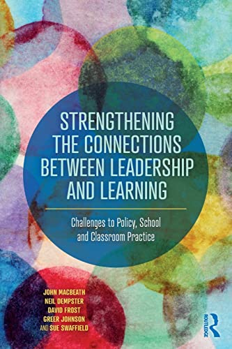 Strengthening the Connections between Leadership and Learning Challenges to Pol [Paperback]