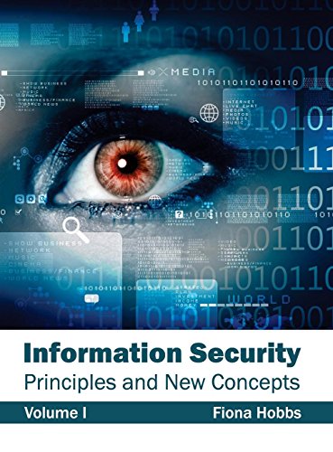 Information Security Principles and New Concepts (Volume I) [Hardcover]