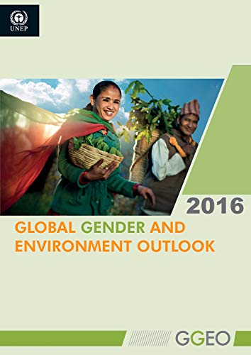 Global Gender and Environment Outlook 2016 [Paperback]