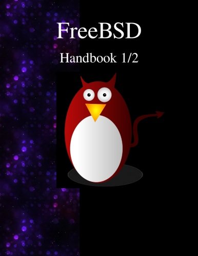 Freebsd Handbook 1/2 [Paperback]
