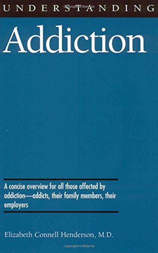 Understanding Addiction (understanding Health And Sickness Series) [Paperback]