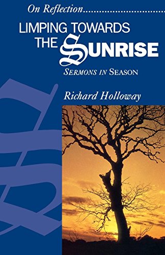 Limping Towards The Sunrise (sermons In Season) [Paperback]