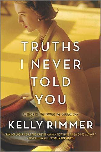 Truths I Never Told You A Novel [Paperback]